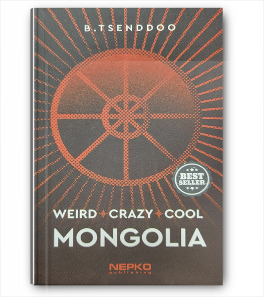 Weird, Crazy, Cool Mongolia, Book